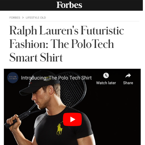 Forbes article with headline that reads "Ralph Lauren's Futuristic Fashion: The PoloTech Smart Shirt" featuring an image of the polo tech shirt